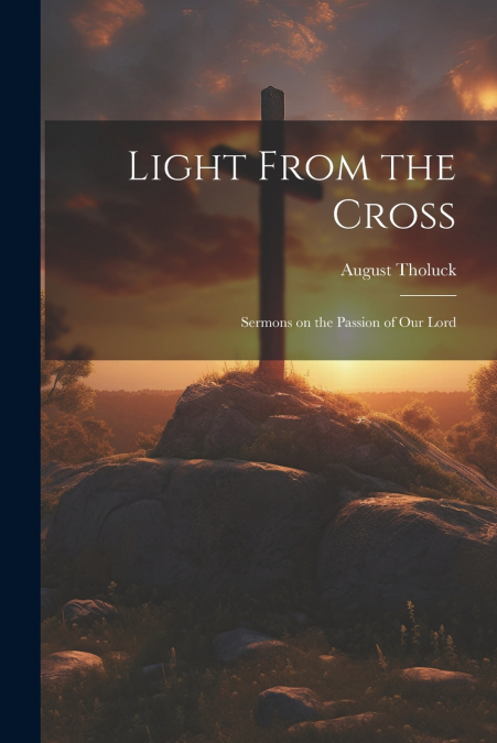 Light From the Cross