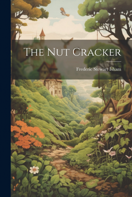 The Nut Cracker