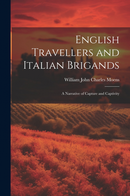English Travellers and Italian Brigands