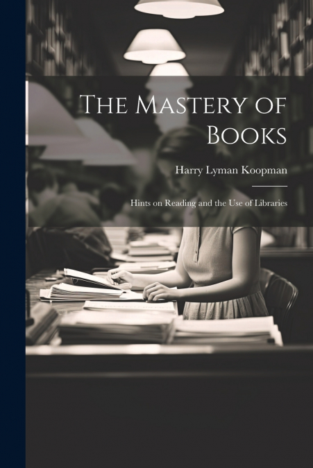 The Mastery of Books