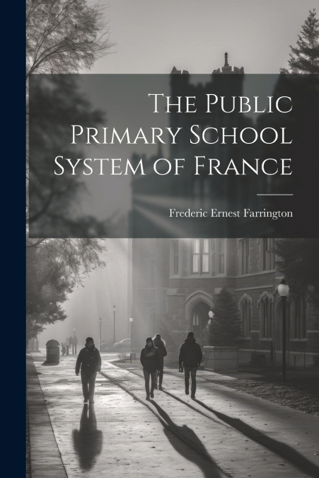 The Public Primary School System of France