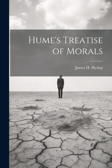 Hume’s Treatise of Morals