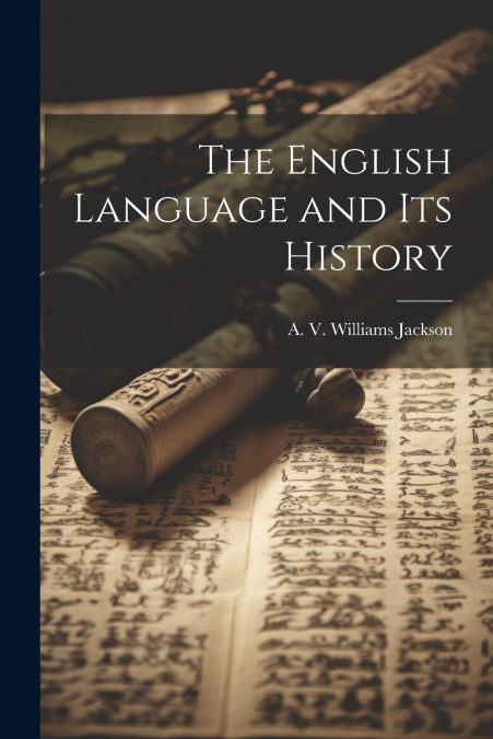 The English Language and its History