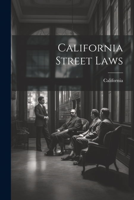 California Street Laws