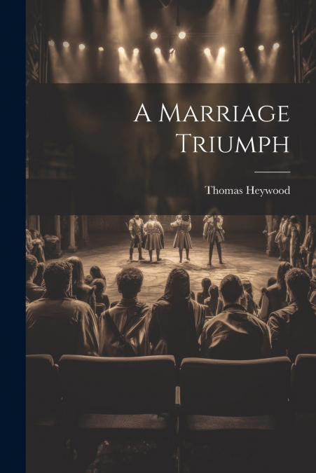 A Marriage Triumph