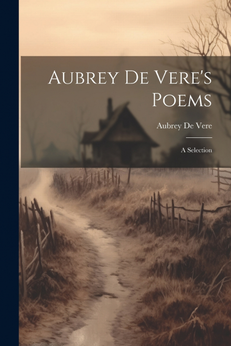 Aubrey de Vere’s Poems