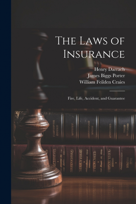 The Laws of Insurance
