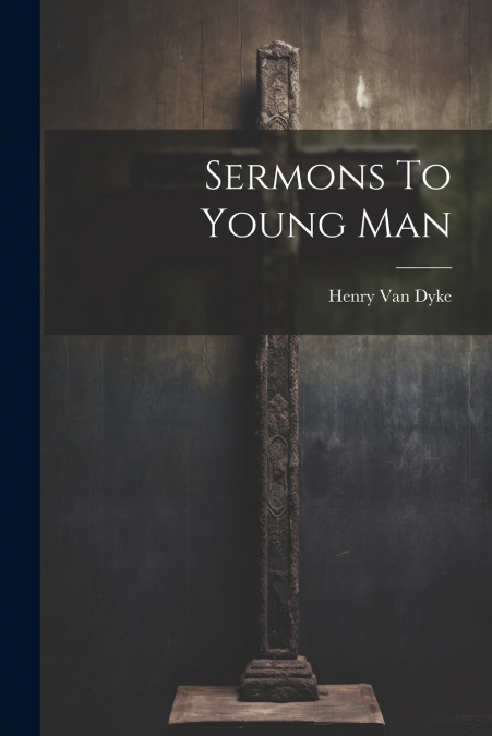 Sermons To Young Man