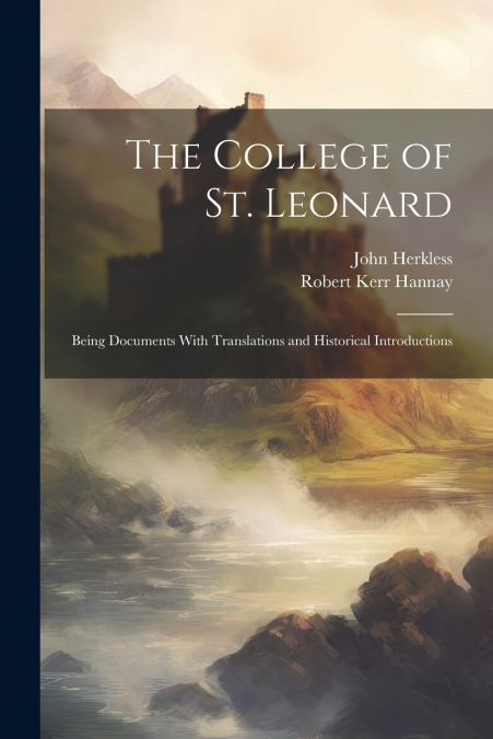 The College of St. Leonard