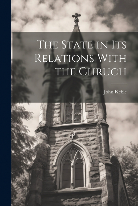 The State in its Relations With the Chruch
