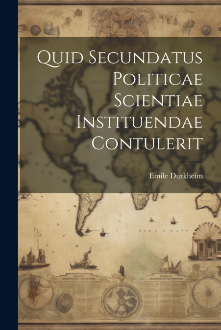 Quid Secundatus Politicae Scientiae Instituendae Contulerit