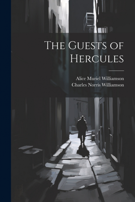 The Guests of Hercules