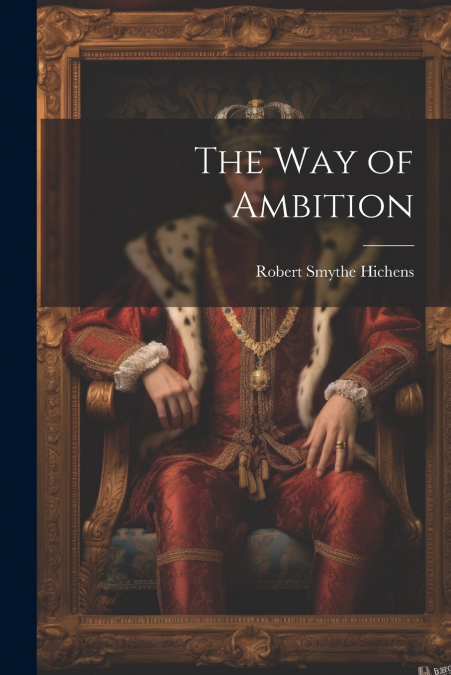 The Way of Ambition