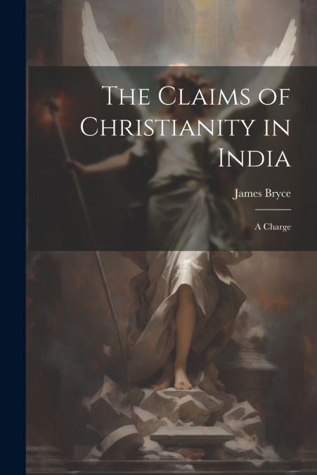 The Claims of Christianity in India