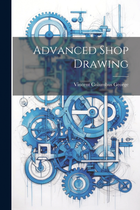 Advanced Shop Drawing