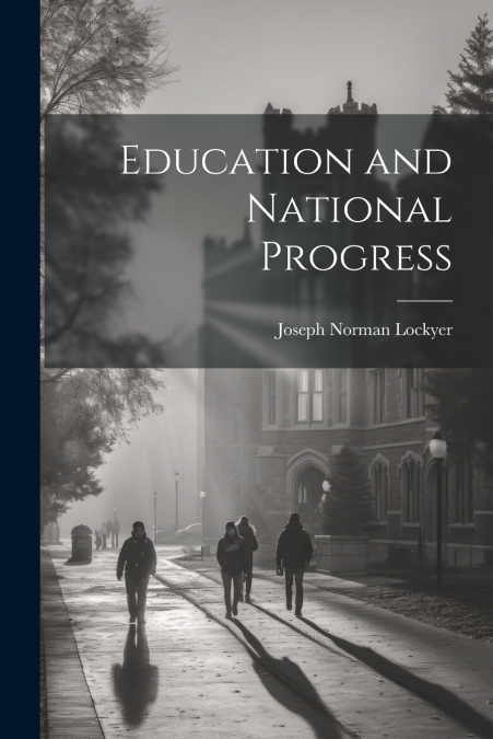 Education and National Progress