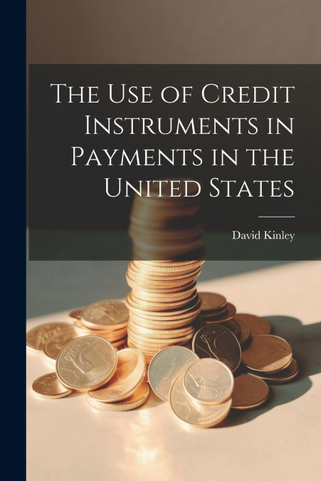 The Use of Credit Instruments in Payments in the United States