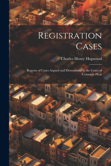 Registration Cases