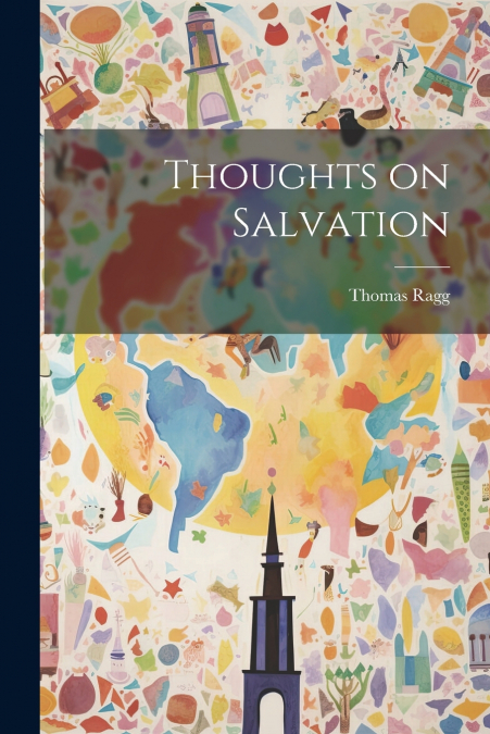 Thoughts on Salvation