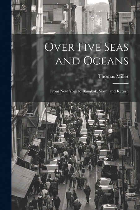 Over Five Seas and Oceans