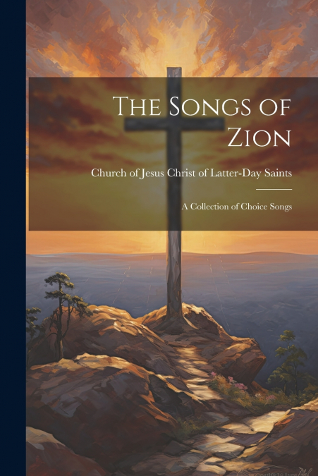The Songs of Zion