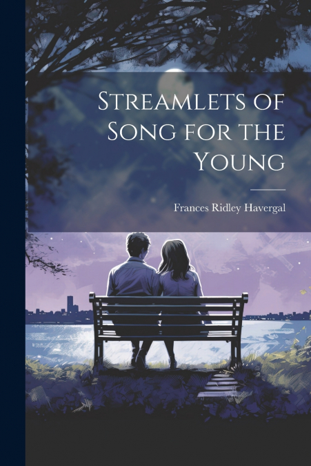 Streamlets of Song for the Young
