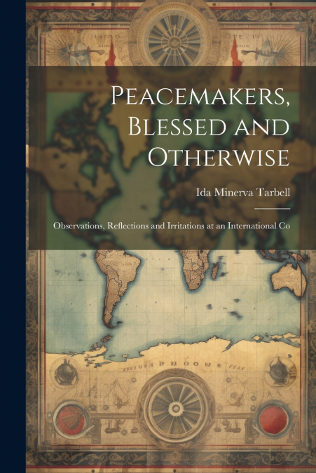 Peacemakers, Blessed and Otherwise