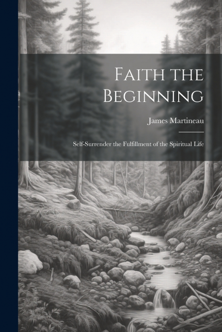 Faith the Beginning