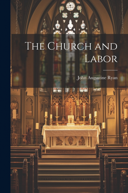 The Church and Labor