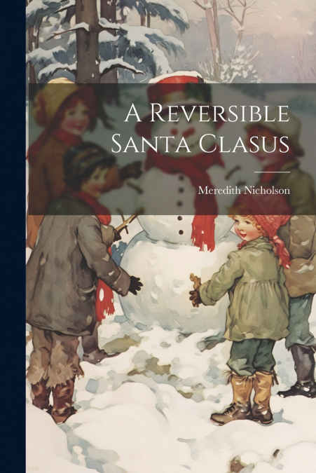 A Reversible Santa Clasus