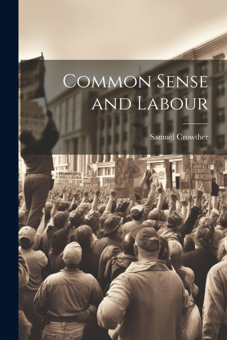 Common Sense and Labour