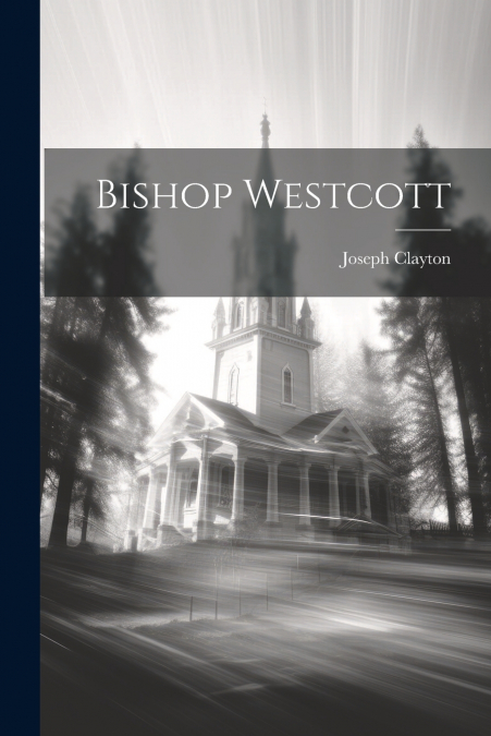 Bishop Westcott