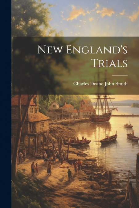 New England’s Trials