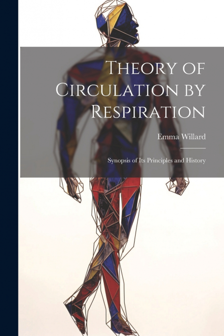 Theory of Circulation by Respiration