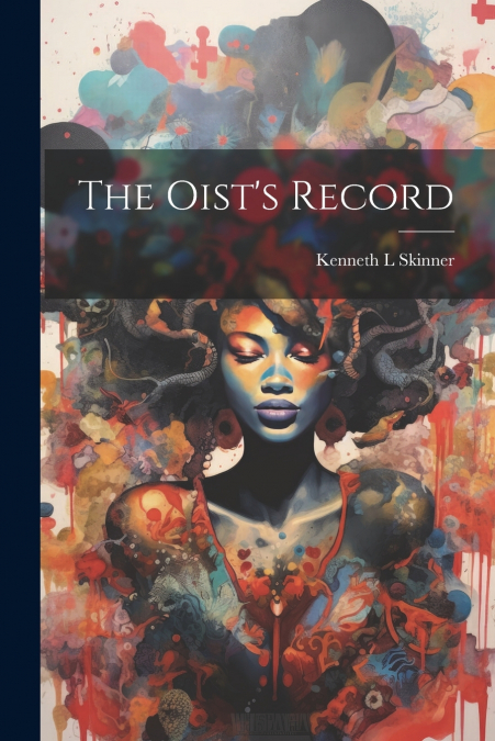 The Oist’s Record