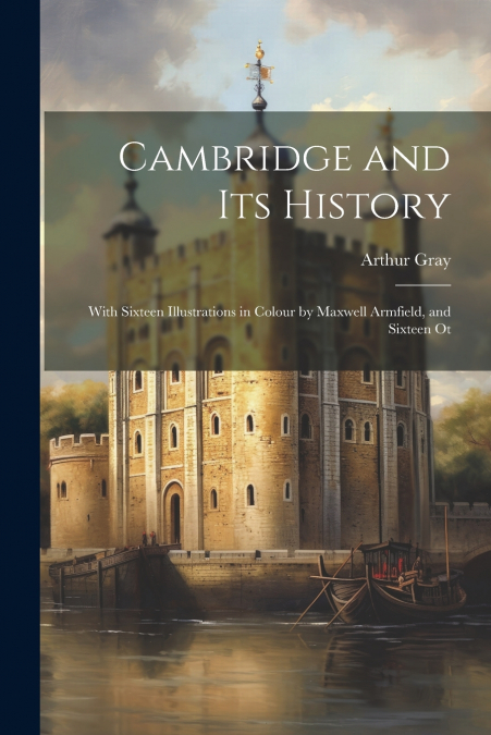 Cambridge and its History