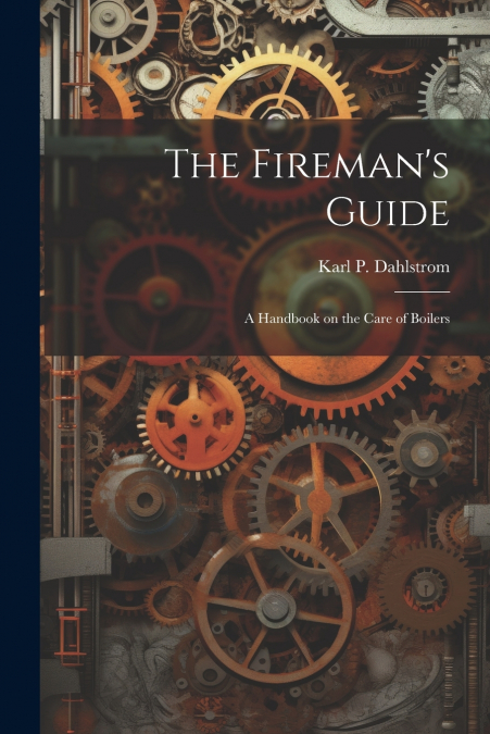 The Fireman’s Guide