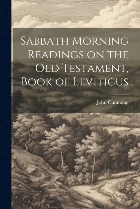 Sabbath Morning Readings on the Old Testament, Book of Leviticus