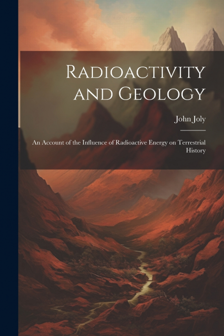 Radioactivity and Geology