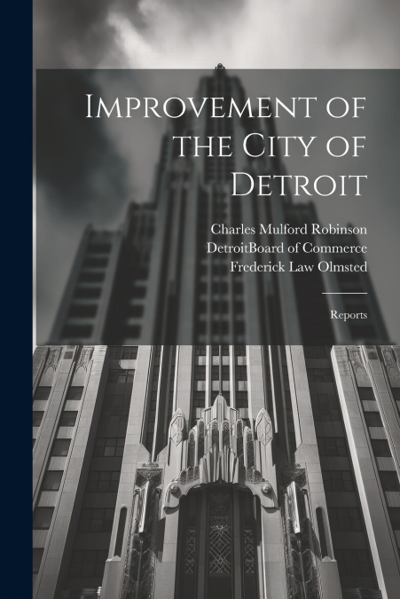 Improvement of the City of Detroit