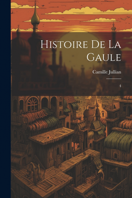 Histoire de la Gaule