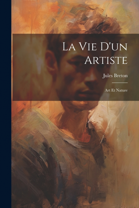 La vie d’un artiste