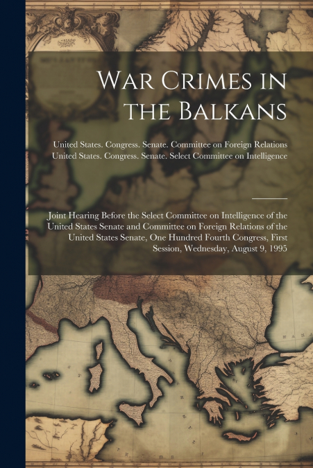 War Crimes in the Balkans