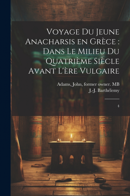 Voyage du jeune Anacharsis en Grèce