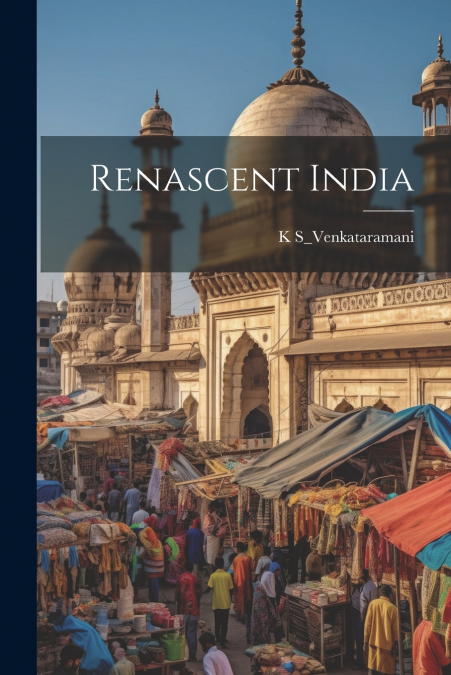 Renascent India