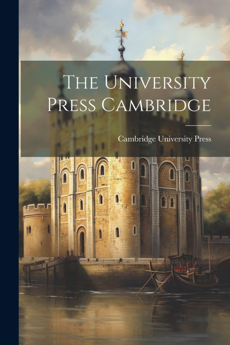 The University Press Cambridge