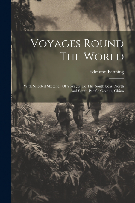 Voyages Round The World