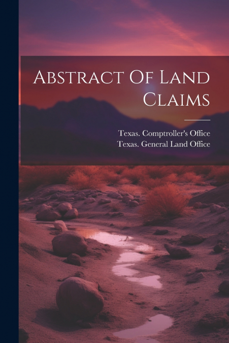 Abstract Of Land Claims