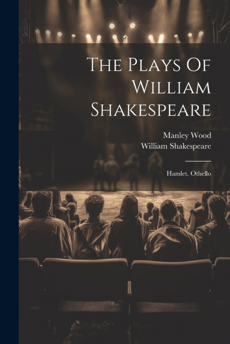 The Plays Of William Shakespeare