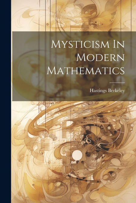Mysticism In Modern Mathematics